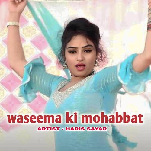 Waseema ki mohabbat Haris Sayar MP3 Download