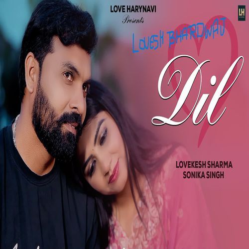 Dil Lovesh Bhardwaj MP3 Download