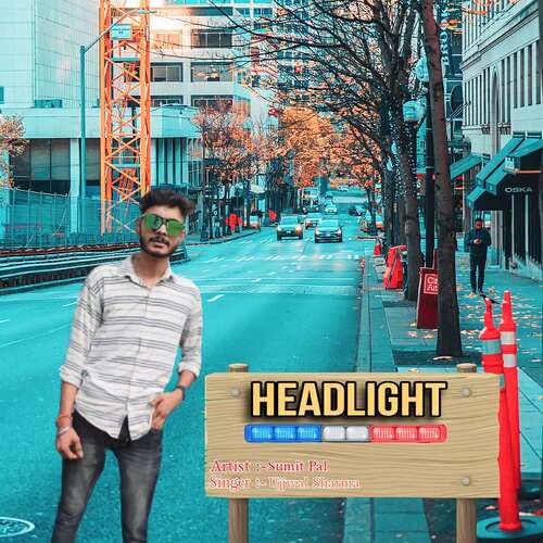 Headlight Ujjwal Sharma MP3 Download