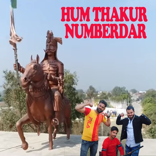 Hum Thakur Numberdar Monu Rana MP3 Download