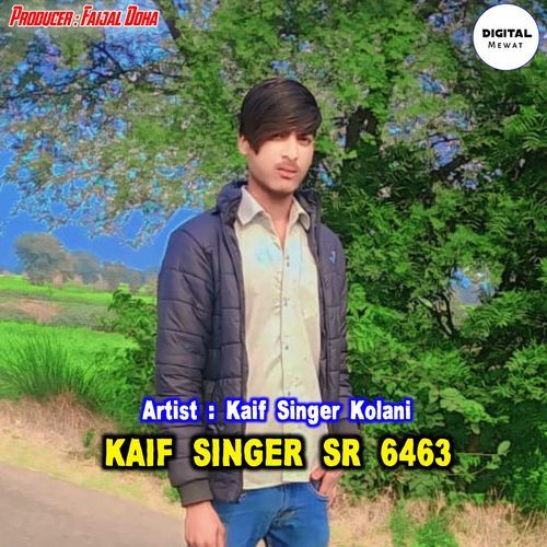 Kaif Singer SR 6463 Kaif Singer Kolani MP3 Download