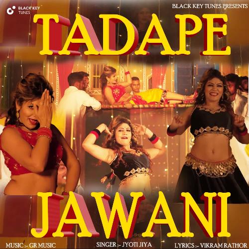 Tadape Jawani Jyoti Jiya MP3 Download