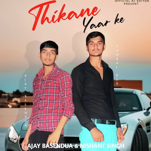 Thikane yaar ke Nishant Singh MP3 Download