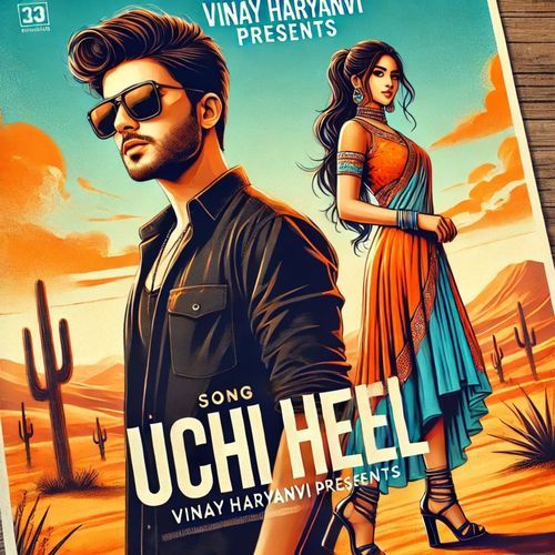 Uchi Heel Vinay Haryanvi MP3 Download