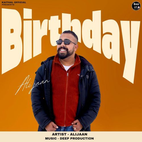 Birthday Alijaan MP3 Download