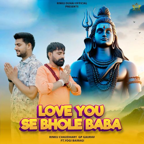 Love You Se Bhole Baba Rinku Chaudhary MP3 Download