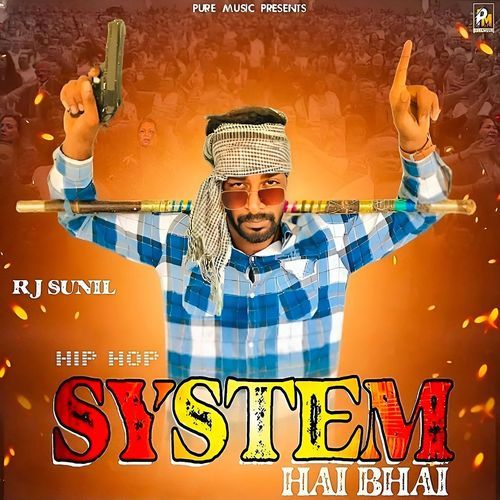 System Hai Bhai Rj Sunil MP3 Download