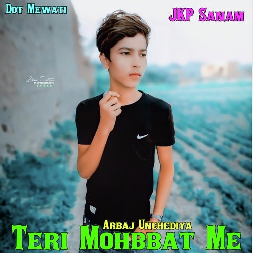 Teri Mohbbat Me Arbaj Unchediya MP3 Download
