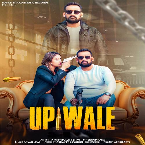 Up Wale Harsh Thakur MP3 Download