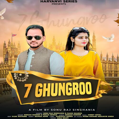 7 Ghungroo Kersan Gonder MP3 Download