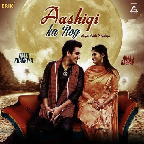 Aashiqi Ka Rog Diler Kharkiya MP3 Download