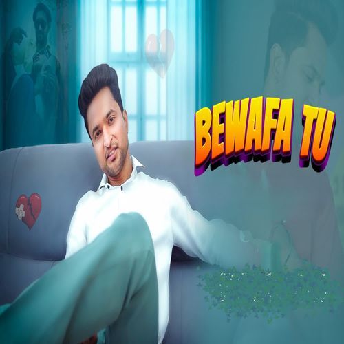 BEWAFA TU Raja chandila MP3 Download