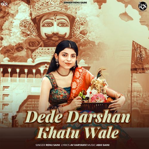 Dede Darshan Khatu Wale Renu Saini MP3 Download