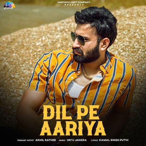 Dil Pe Aariya Akhil Rathee MP3 Download