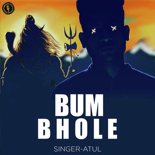 Bum Bhole Atul MP3 Download