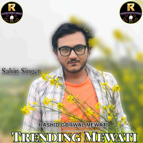 Trending Mewati Rashid Gorwal Mewati MP3 Download