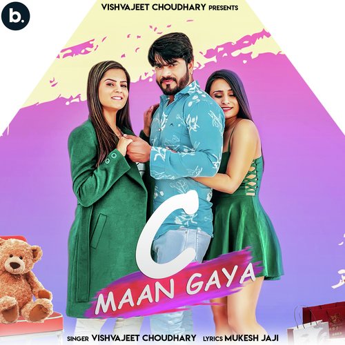 C Maan Gaya Vishvajeet Choudhary MP3 Download