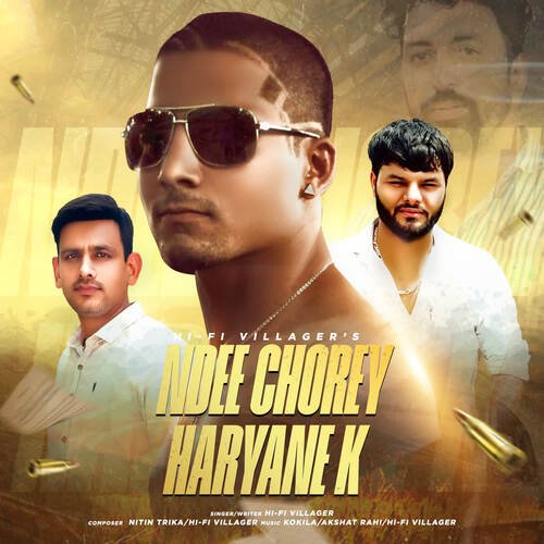 Ndee Chorey Haryane K Hi-Fi Villager MP3 Download