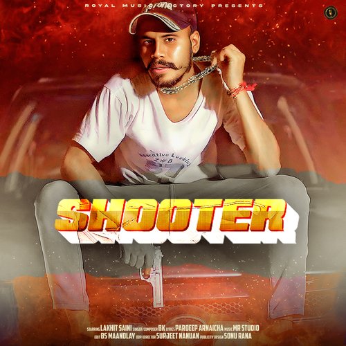 Shooter (feat. Lakhit Saini) Bk MP3 Download