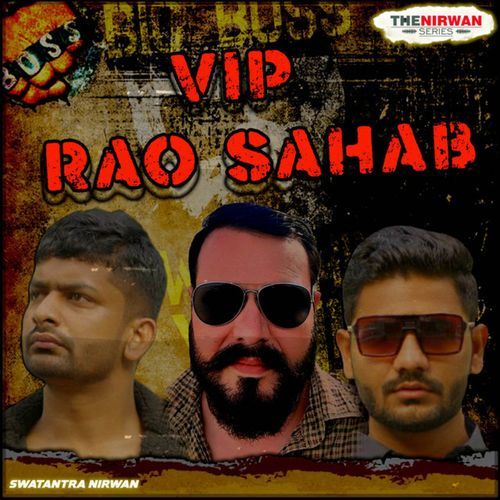 Vip Rao Sahab Swatantra Nirwan MP3 Download
