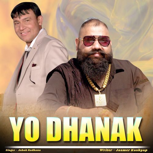 Yo DHANAK Ashok Radhana MP3 Download