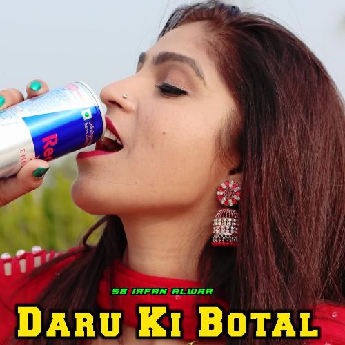 Daru Ki Botal SB Irfan Alwar MP3 Download