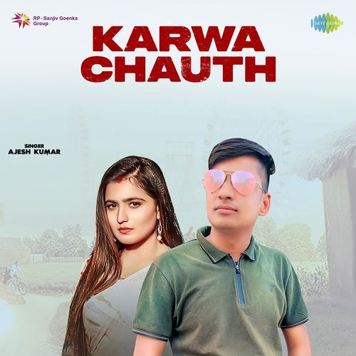 Karwa Chauth Ajesh Kumar MP3 Download