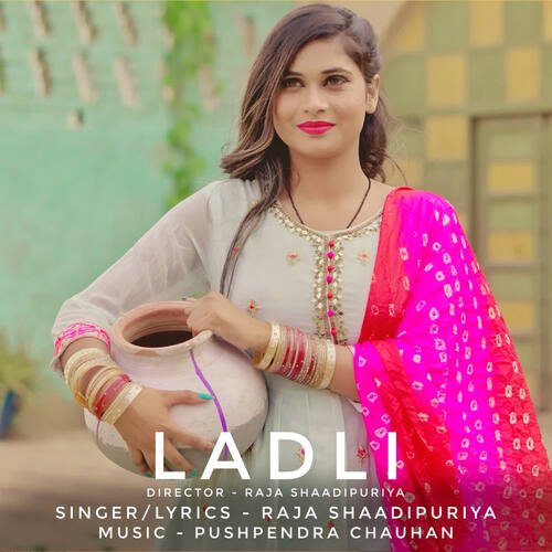 Ladli Raja Shaadipuriya MP3 Download