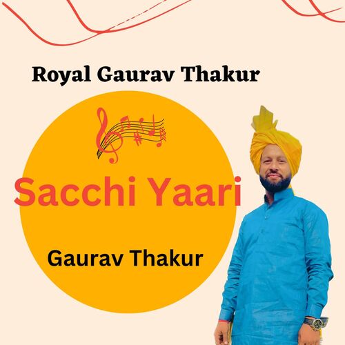 Sacchi Yarri Gaurav Thakur MP3 Download