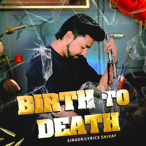 Birth to Death Shivay MP3 Download