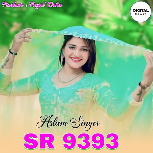 Aslam Singer SR 9393 Rashid Gorwal Mewati MP3 Download