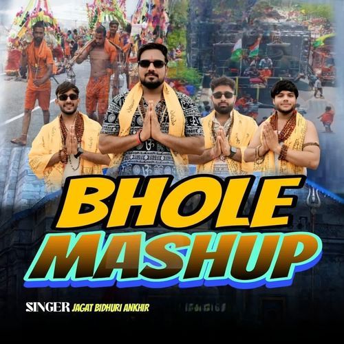 Bhole mashup Jagat Bidhuri Ankhir MP3 Download