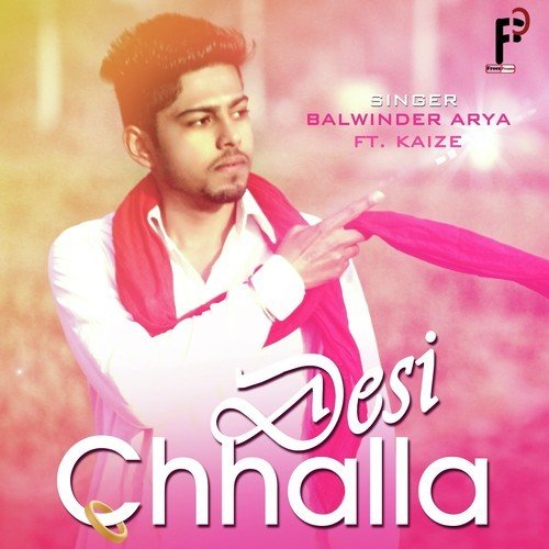 Desi Chhalla Balwinder Arya ft. kaize MP3 Download