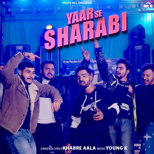 Yaar Se Sharabi Khabre Aala MP3 Download