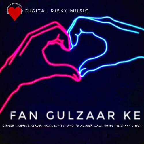 Fan Gulzaar Ke Arvind Alauda Wala MP3 Download