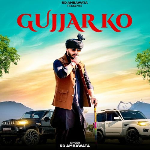 Gujjar Ko RD Ambawata MP3 Download