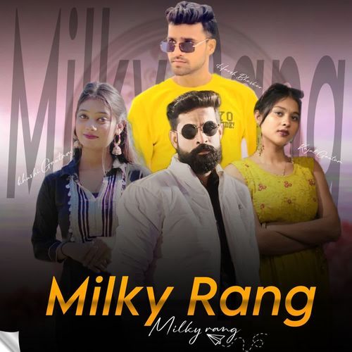 Milky Rang Harsh Bhaskar MP3 Download