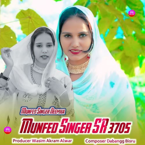 Munfed Singer SR 3705 Munfed Singer Neemka MP3 Download