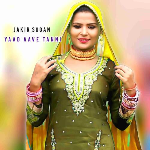 YAAD AAVE TANNI Jakir Sogan MP3 Download
