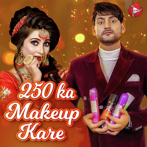 250 Ka Makeup Kare Ajay Hooda MP3 Download