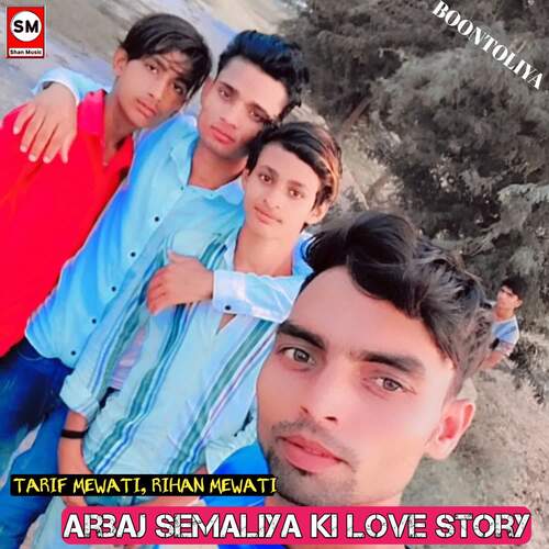 Arbaj semaliya ki love story Tarif Mewati MP3 Download