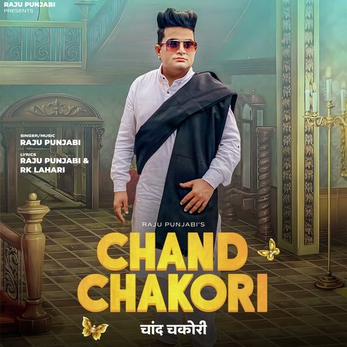 Chand Chakori Raju Punjabi MP3 Download