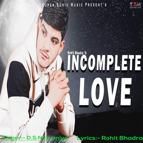 Incomplete Love D.S. Narvaniya MP3 Download