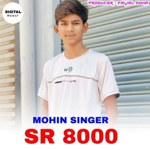 Mohin Singer SR 8000 AK Music Punhana MP3 Download