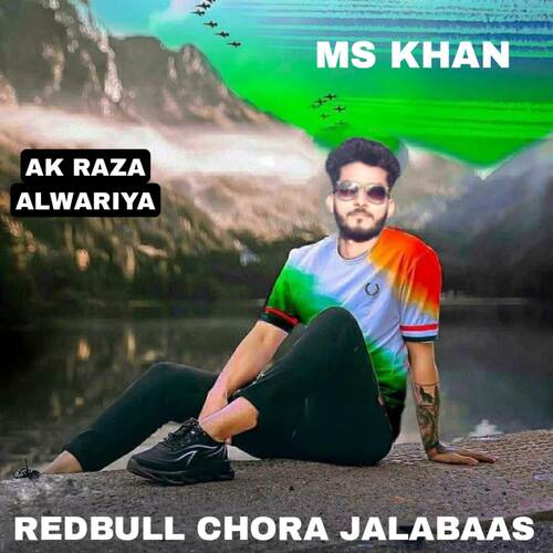 REDBULL CHORA JALABAAS MS Khan MP3 Download