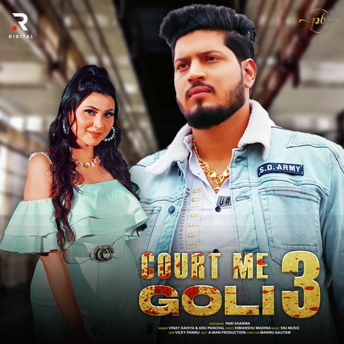 Court Me Goli 3 Vinay Dahiya MP3 Download