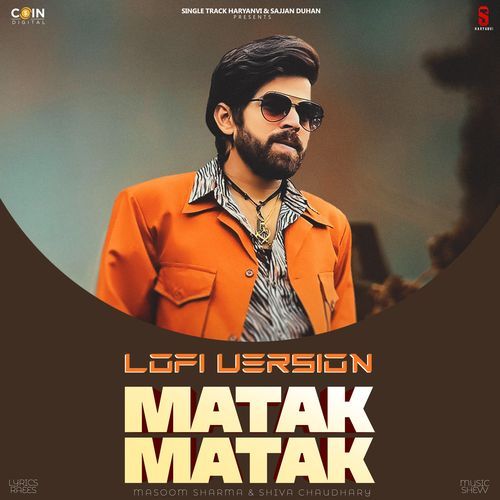 Matak Matak (Lofi) Masoom Sharma MP3 Download