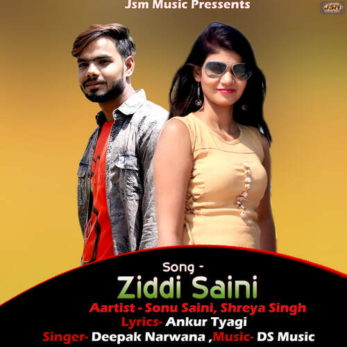 Ziddi Saini Deepak Narwana MP3 Download