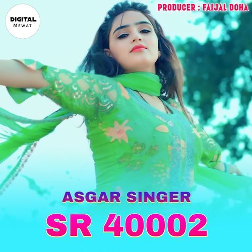 Asgar Singer SR 40002 Sayar Asgar Tufani MP3 Download