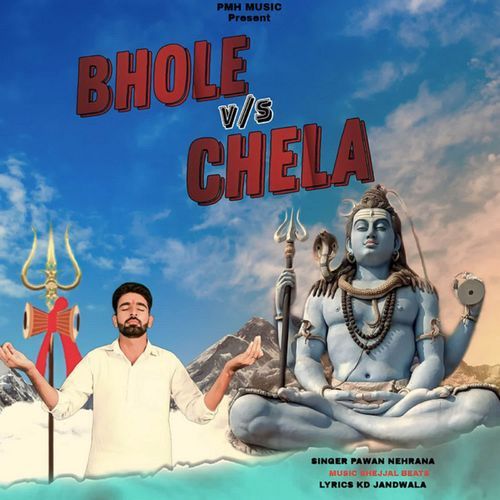 Bhole vs Chela Pawan Nehrana MP3 Download